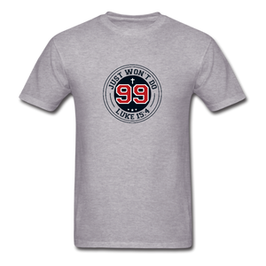 99 Just Won't Do Women's T-shirt