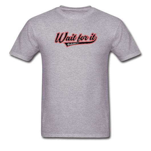 Wait for It Men's T-shirt