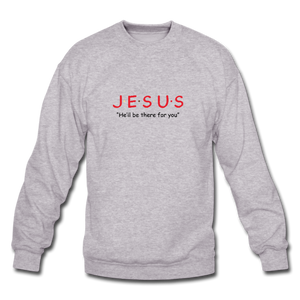 Jesus He'll Be There For You Women's Sweater