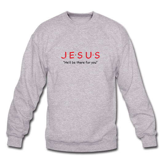 Jesus He'll Be There For You Women's Sweater